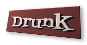 Drunk